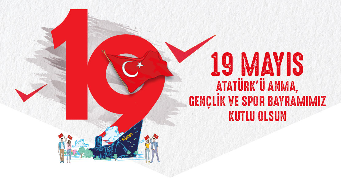 19 Mayıs Atatürk’ü Anma, Gençlik ve Spor Bayramı&amp;#39;mız kutlu olsun.